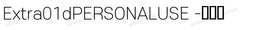 Extra01dPERSONALUSE 字体转换